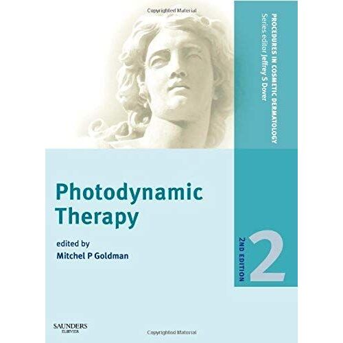 Procedures In Cosmetic Dermatology Series: Photodynamic Therapy, 2e