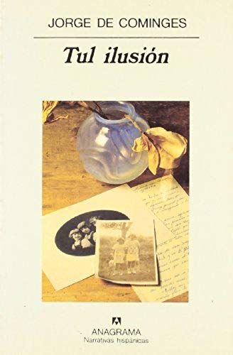 Cominges, J: Tul Ilusión