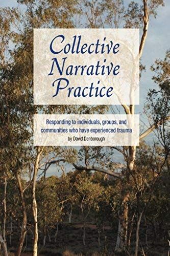 Collective Narrative Practice