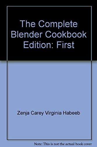 The Complete Blender Cookbook