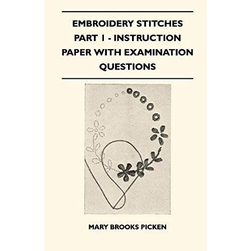 Embroidery Stitches Part 1 - Instruction Paper With Examination Questions