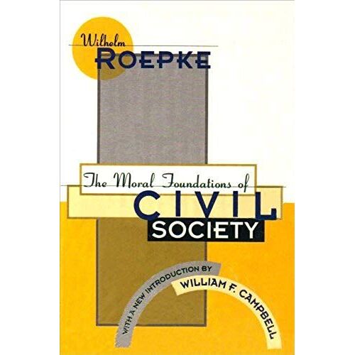 The Moral Foundations Of Civil Society