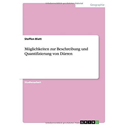 Möglichkeiten Zur Beschreibung Und Quantifizierung Von Dürren