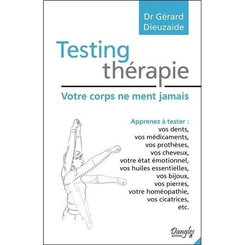 Testing Thérapie - Votre Corps Ne Ment Jamais