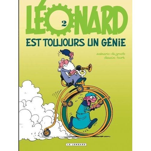 Léonard - Tome 2 - Léonard Est Toujours Un Génie