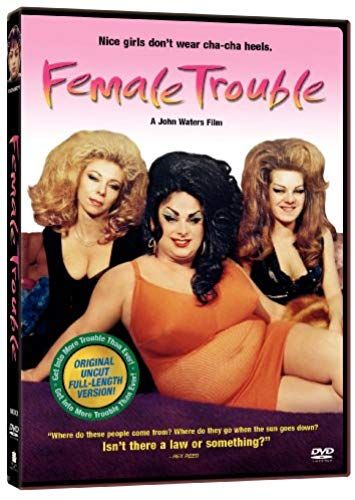 Female Trouble