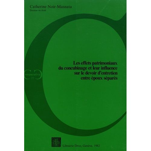 Les Effets Patrimoniaux Du Concubinage Et Leur Influence Sur Le Devoir D'entretien Entre Époux Séparés