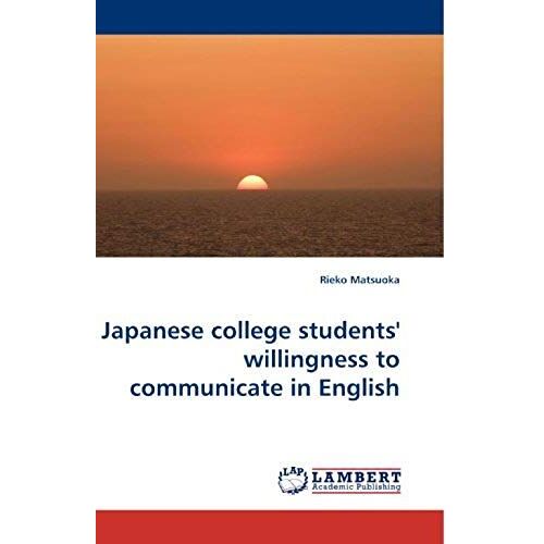 Japanese College Students' Willingness To Communicate In English