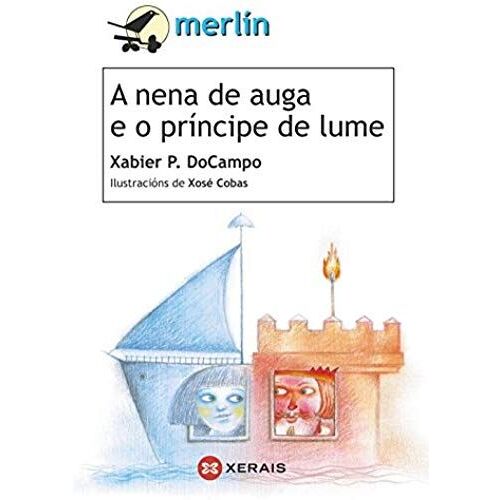Docampo, X: Nena De Auga E O Príncipe De Lume
