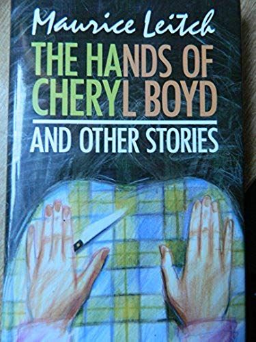 The Hands Of Cheryl Boyd And Other Stories