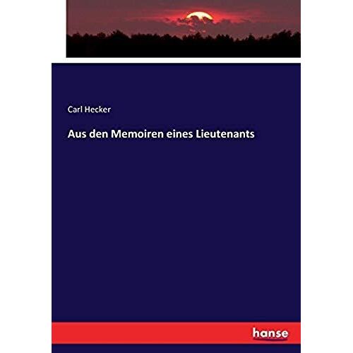 Aus Den Memoiren Eines Lieutenants
