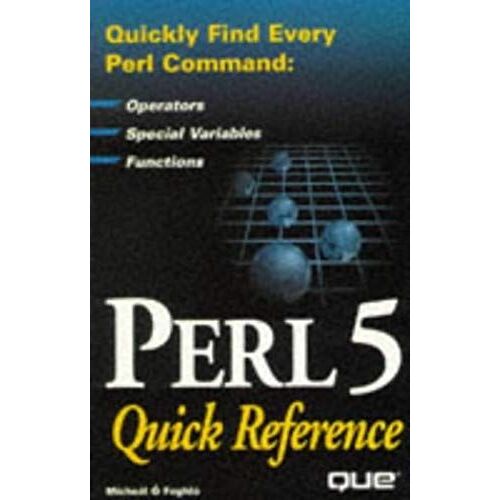 Perl 5 Quick Reference (Quick Reference Series)