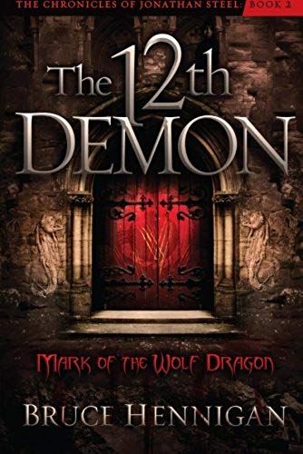 The Twelfth Demon: Mark Of The Wolf Dragon