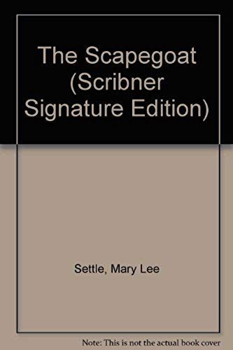 The Scapegoat (Scribner Signature Edition)