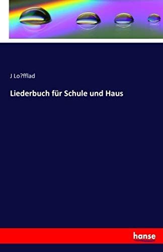 Liederbuch Für Schule Und Haus