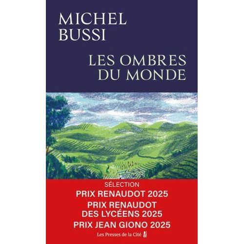 Les Ombres Du Monde : Rentrée Littéraire 2025, Sélection Prix Renaudot 2025, Prix Renaudot Des Lycéens 2025 Et Prix Jean Giono 2025