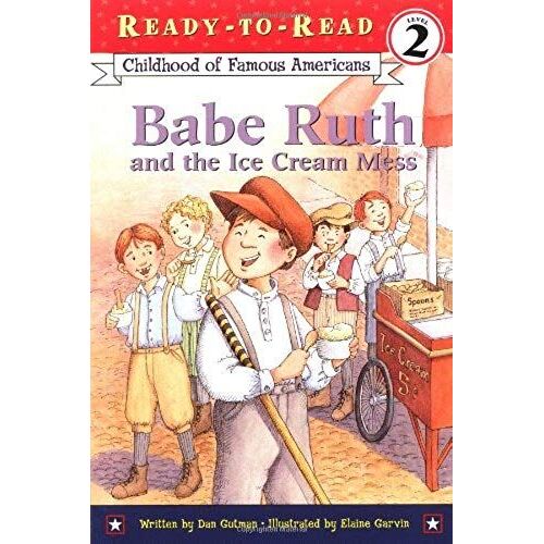 Babe Ruth And The Ice Cream Mess