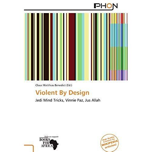 Violent By Design