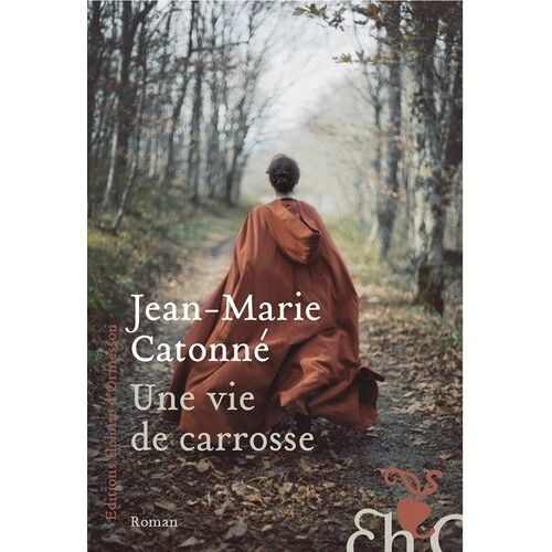 Une Vie De Carrosse