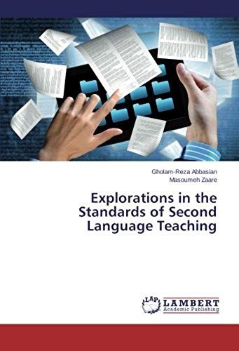 Explorations In The Standards Of Second Language Teaching