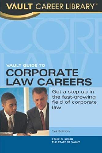 Vault Guide To Corporate Law Careers