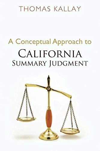 A Conceptual Approach To California Summary Judgment