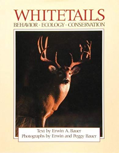 Whitetails: Behavior, Ecology, Conservation