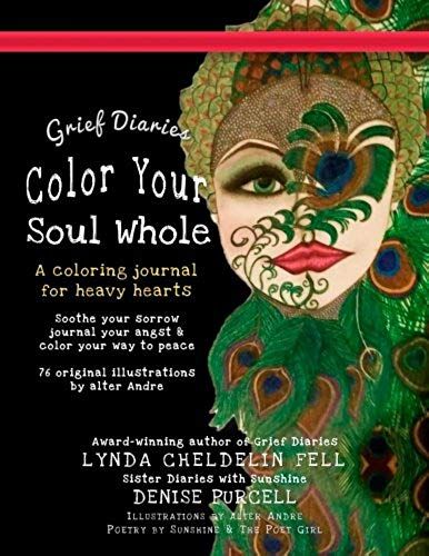Grief Diaries: Color Your Soul Whole