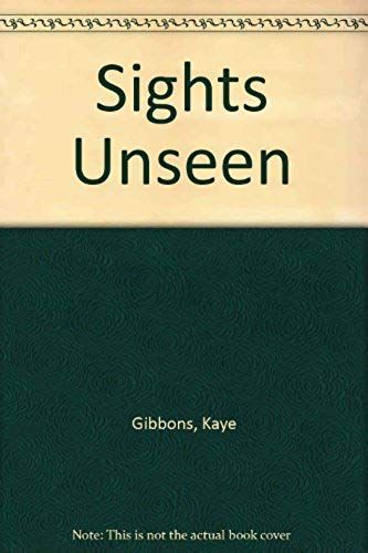 Sights Unseen