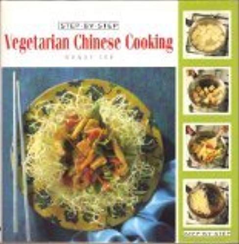 Vegetarian Chinese Cooking: Step-By-Step