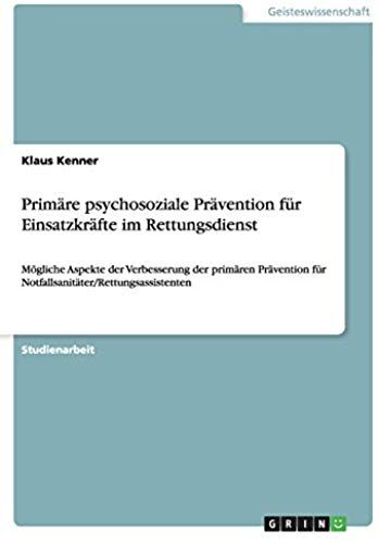 Primäre Psychosoziale Prävention Für Einsatzkräfte Im Rettungsdienst