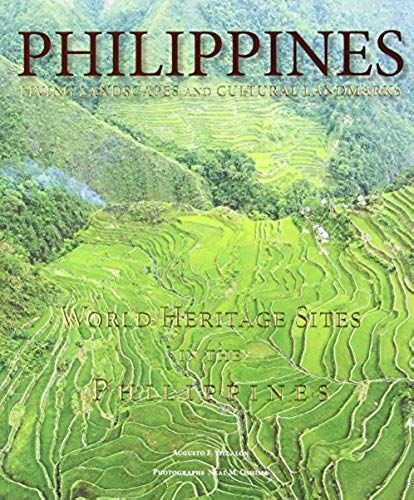 Living Landscapes And Cultural Landmarks: World Heritage Sites In The Philippines