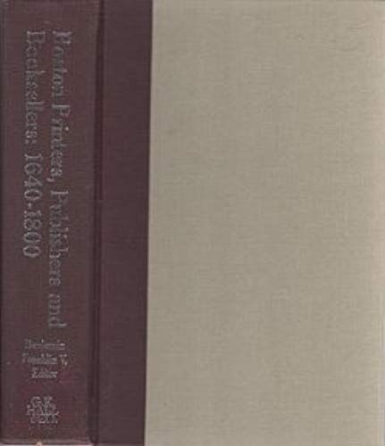 Boston Printers, Publishers, And Booksellers, 1640-1800