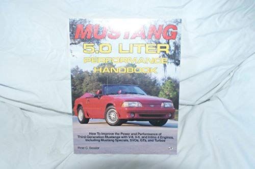 Mustang 5.0 Liter Performance Handbook (Performance Handbook Series)