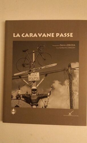 La Caravane Passe 