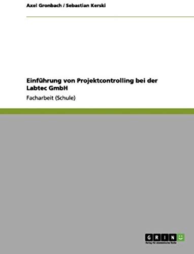 Einführung Von Projektcontrolling Bei Der Labtec Gmbh