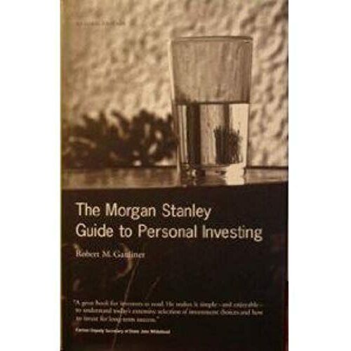 The Morgan Stanley Guide To Personal Investing