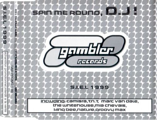 Various Artists - Spin Me Round D.J ! - S.I.E.L 99