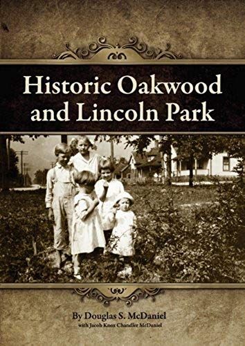 Historic Oakwood And Lincoln Park
