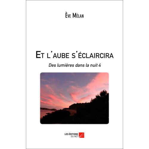Et L'aube S'éclaircira