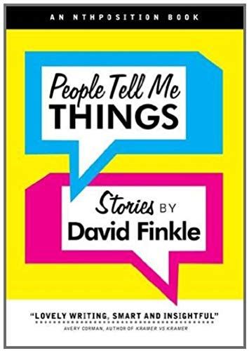 People Tell Me Things