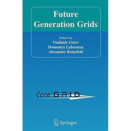 Future Generation Grids