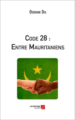 Code 28 : Entre Mauritaniens