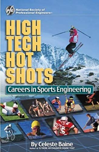High Tech Hot Shots: Careers In Sports Engineering