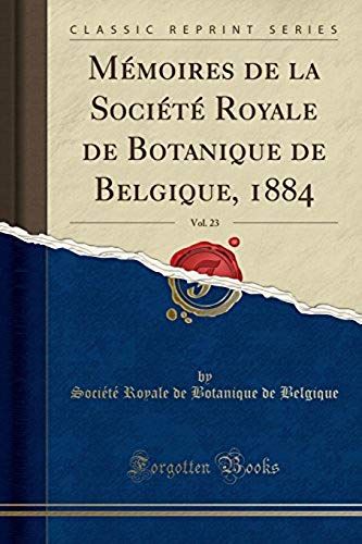 Belgique, S: Mémoires De La Société Royale De Botanique De B