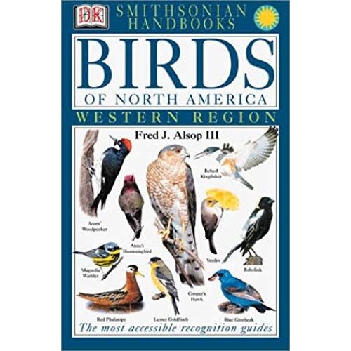 Smithsonian Handbooks: Birds Of North America: Western Region (Smithsonian Handbooks)