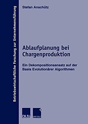 Ablaufplanung Bei Chargenproduktion