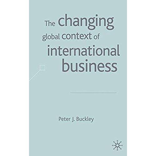 The Changing Global Context Of International Business