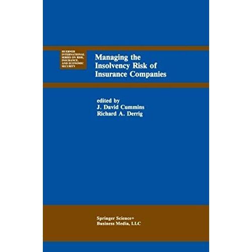 Managing The Insolvency Risk Of Insurance Companies
