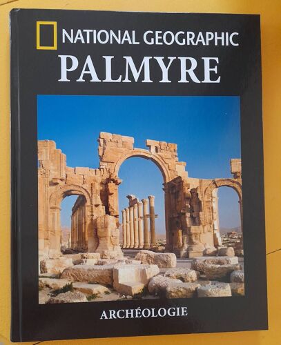 Palmyre.  Éditions National Geographic 